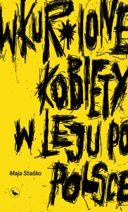 Wkur*wione kobiety w leju po Polsce