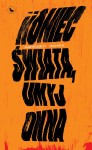 Koniec świata,  umyj okna - ebook